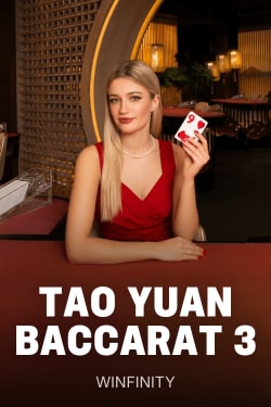 Tao Yuan Baccarat 3